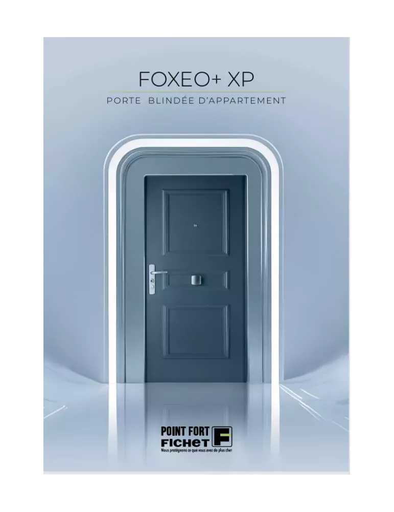Porte blindée Fichet FOXEO+ XP A2P BP3 – Porte d’appartement